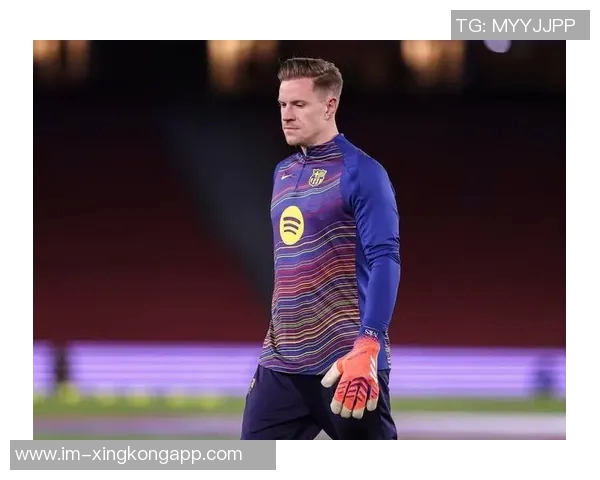 巴萨门将选择分析特尔施特根不在计划三名门将或将退役佩尼亚明夏回归展望